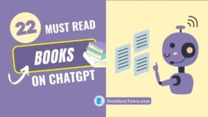 22 Best Books on ChatGPT Prompts for Beginners and Experts Alike